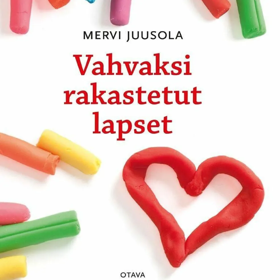 Vahvaksi rakastetut lapset