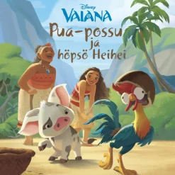 Vaiana. Pua-possu ja höpsö Heihei