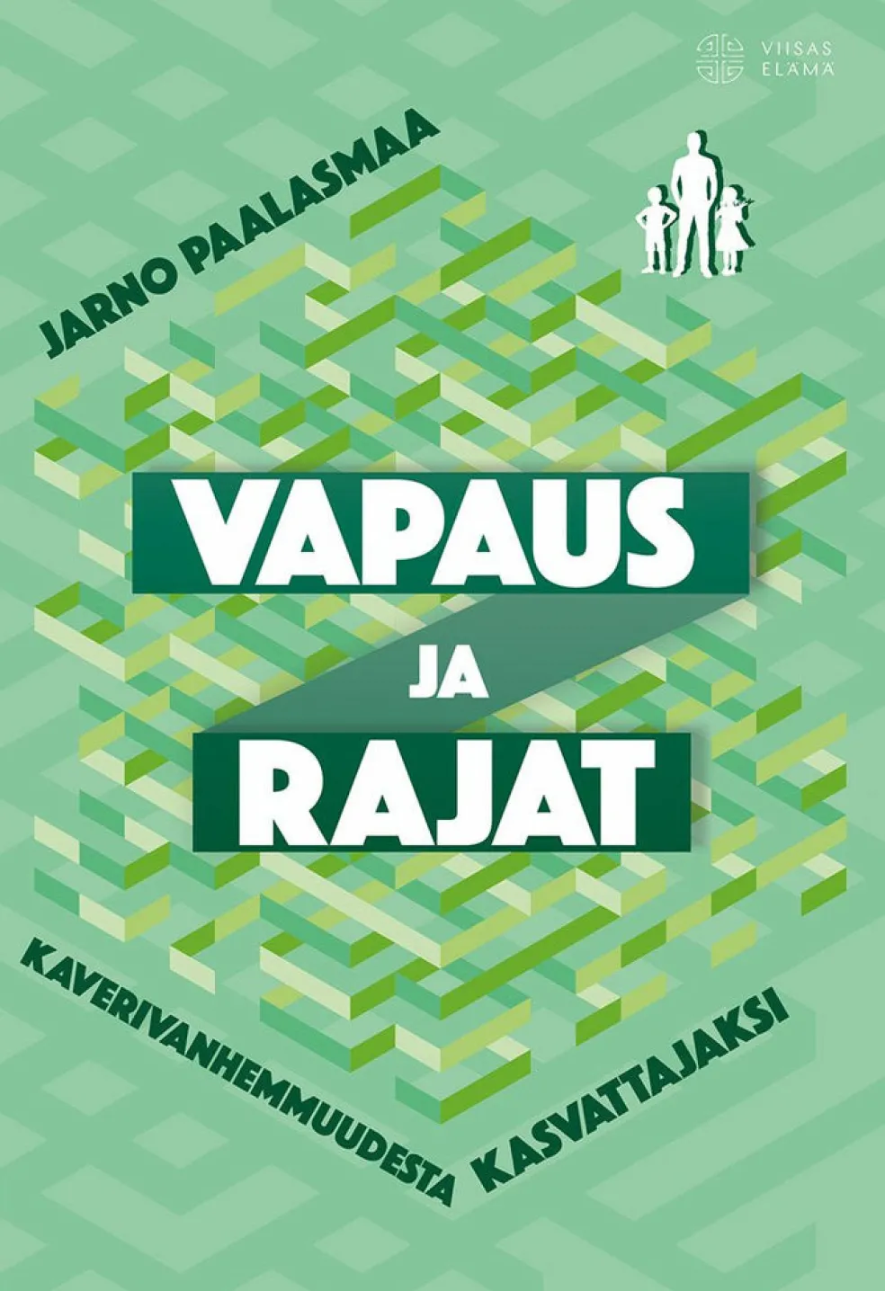 Vapaus ja rajat