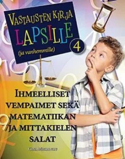 Vastausten kirja lapsille (ja vanhemmille) 4