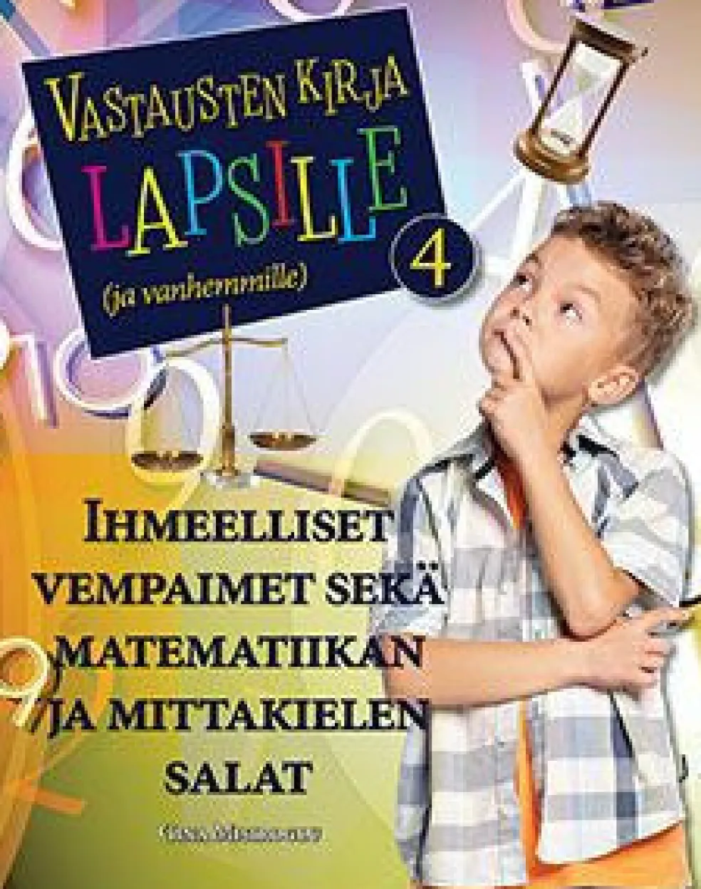 Vastausten kirja lapsille (ja vanhemmille) 4