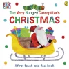 Very Hungry Caterpillar's Christmas Touch-and-Feel, The