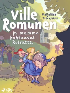 Ville Romunen ja mummo kohtaavat keisarin