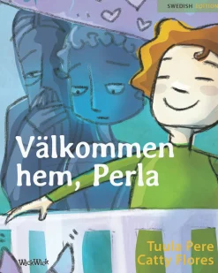 Välkommen hem, Perla