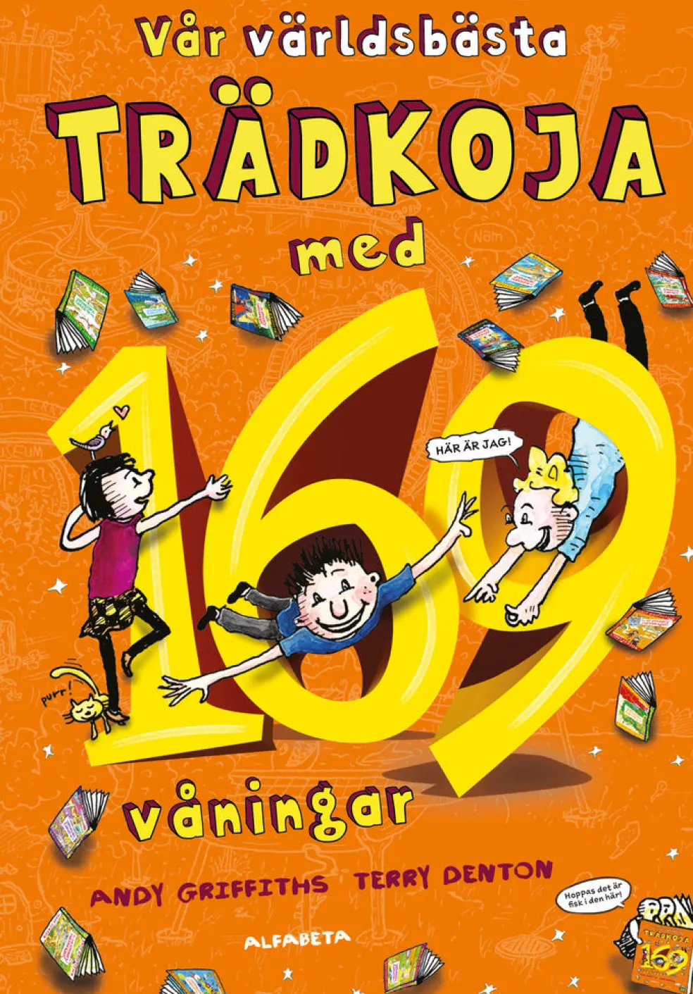 Vår världsbästa trädkoja med 169 våningar