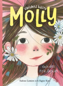 Världens bästa Molly och den nya skolan
