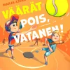 Väärät pois, Vatanen!