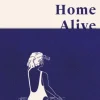 We All Come Home Alive
