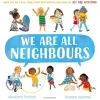 We Are All Neighbours