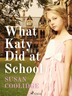 What Katy Did at School