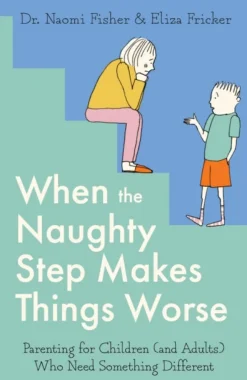 When the Naughty Step Makes Things Worse