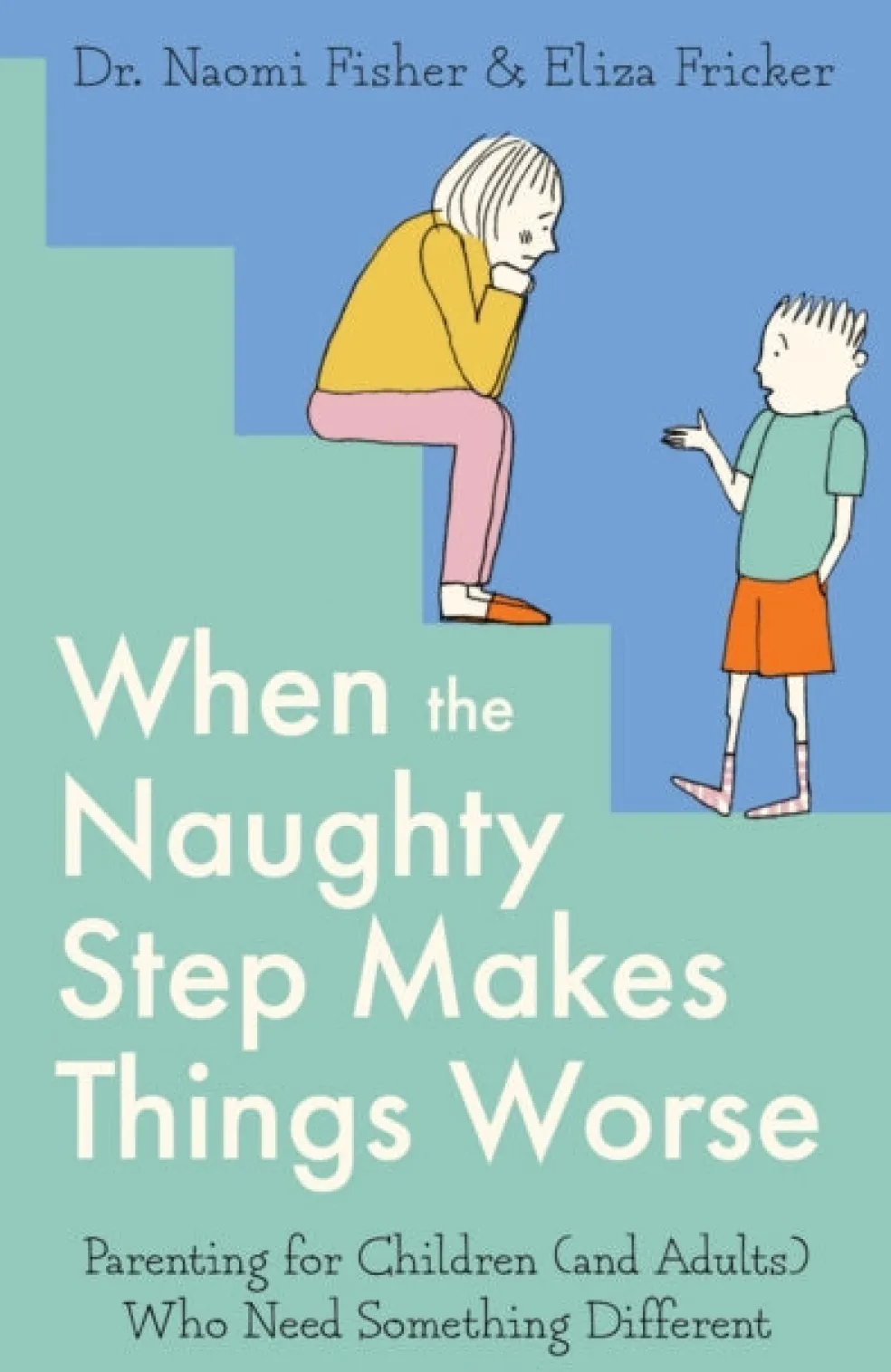When the Naughty Step Makes Things Worse