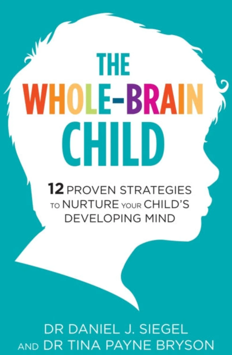 Whole-Brain Child, The