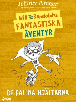 Will och Randolphs fantastiska äventyr – De fallna hjältarna