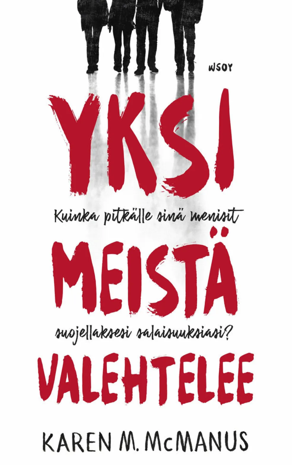 Yksi meistä valehtelee