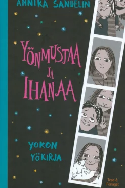 Yönmustaa ja ihanaa