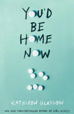 You'd Be Home Now