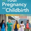 Your Pregnancy and Childbirth