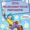 Zeta: Pelisuunnittelun mestariksi